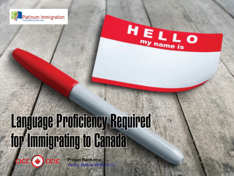 Language Proficiency Required For Immigrating To Canada - Platinum ...